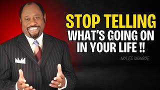 Myles Munroe  quotStop Telling Whats Going On In Your Lifequot  Dr Myles Munroe Motivational Speech [upl. by Rainer]