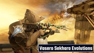 Warframe  All Vasero Sekhara Evolution [upl. by Audsley132]