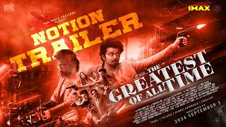 The GOAT  Notion Trailer 2  Thalapathy Vijay  Prabhu Deva  Prasanth  Sneha  Venkat Prabhu [upl. by Yi243]