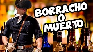 BORRACHO O MUERTO HTC VIVE [upl. by Tatum]