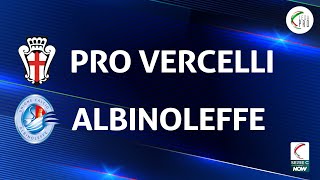 Pro Vercelli  AlbinoLeffe 31  Gli Highlights [upl. by Eboj]