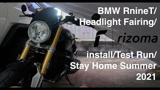 【BMW R nineT】Rizoma Headlight Fairing InstallTest RunStay Homeの中、ヘッドライトスクリーンを取り付けてみたモトブログ！ [upl. by Bonaparte]