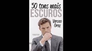 50 TONS MAIS ESCUROS PELOS OLHOS DE CHRISTIAN PARTE 2 Audiolivro [upl. by Keyes102]