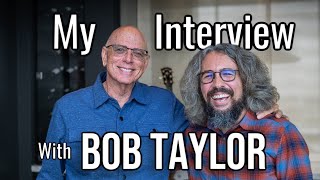 An Interview with Bob Taylor Taylor Guitars [upl. by Garey]