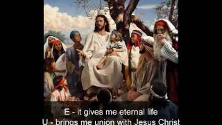 The EUCHARIST Song [upl. by Bresee]