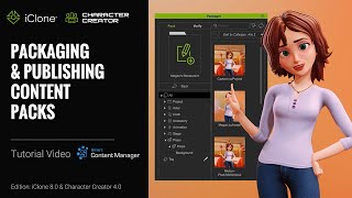 iClone 8 amp CC4 Tutorial  Packaging amp Publishing Content Packs [upl. by Awahsoj]