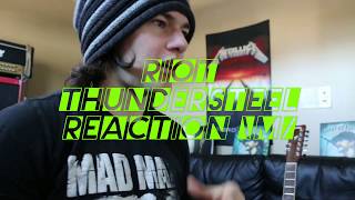 Riot thundersteel reaction [upl. by Sremlahc180]