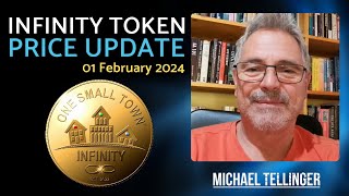 INFINITY Token Price Update with Michael Tellinger 1 February 2024 [upl. by Vories]