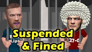 Khabib Nurmagomedov amp Conor McGregor Suspended and fined [upl. by Amalbena]