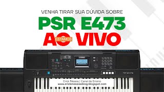 🎹 🔴AO VIVO  BORA CONVERSAR SOBRE O PSR E473 I erickmessias [upl. by Odlaniger]