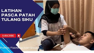 Latihan pada Patah tulang Pangkal Siku Fracture Ulnar 13 Proksimal [upl. by Booma]