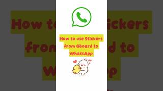 How to use Stickers from Gboard to WhatsApp  Google Keyboard Stickers [upl. by Agnes]