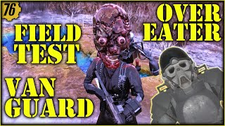 Fallout 76  Vanguard vs Overeaters Armor Field Testing 1 [upl. by Garold846]