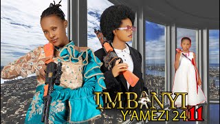 IMBANYI YAMEZI 24 PART 11 [upl. by Jahn]