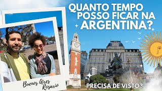 QUANTO TEMPO POSSO PASSAR NA ARGENTINA  Precisa de visto para entrar na Argentina [upl. by Naitsirk]