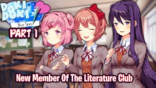 New Member Of The Literature ClubPart 1DDLC Blue Skies MOD [upl. by Nairahcaz]