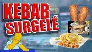 KEBAB SURGELÉ  NACHETEZ JAMAIS ÇA [upl. by Digdirb]