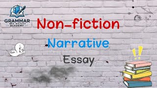 How to Write a Nonfiction Narrative Essay or A Personal Narrative Essay [upl. by Sirdi]