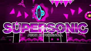 Supersonic 100 INSANE DEMON By ZenthicAlpha amp more  Que cochinada de nivel 💩 [upl. by Wolsniw]