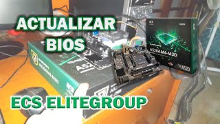 COMO ACTUALIZAR BIOS EN PLACA MADRE ECS ELITEGROUP  A520AM4M3D o SIMILARES [upl. by Nylknarf]