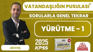 2024 KPSS Vatandaşlığın Pusulası  Yürütme  1  Ali KOÇ [upl. by Nickerson]