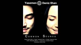 Yasemen amp Deniz Ilhan  Leylim Ley [upl. by Akinnej671]