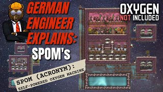 GERMAN ENGINEER explains ONI SPOMsSelfPowered Oxygen Machines Oxygen not Included Spaced Out [upl. by Cavill]