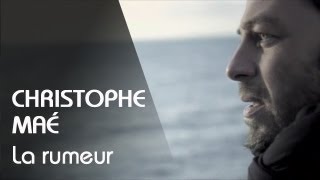 Christophe Maé  La Rumeur Clip Officiel [upl. by Nauqit]