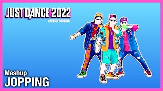 Just Dance 2022 Fanmade Mashup  Jopping by SuperM Posses [upl. by Ynwat]