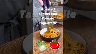 Roasted Fennel and Tomato Tagliatelle [upl. by Madelin]