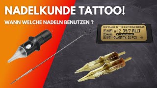 Nadelkunde Tattoo Welche Nadel du wann verwenden solltest [upl. by Kelsey185]