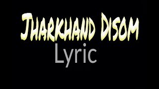 Jharkhand Disom  Singrai Soren  Lyric [upl. by Tonry]