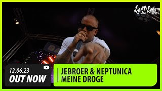 Jebroer x Neptunica  Meine Droge [upl. by Eniamahs]