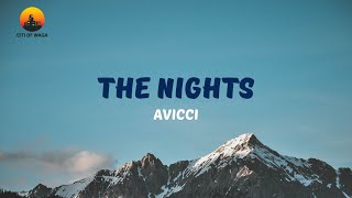 AviciiThe Nights Studio Acapella Official Video Lyrics [upl. by Nnaid]