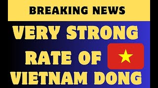 Iraqi dinar ✅Vietnamese Dong✅Vetnamese Dong Latest Exchange Rate Today 2024  VND  Dong Value 2024 [upl. by Ardekan708]