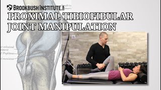 Proximal Tibiofibular Joint Manipulation [upl. by Rinee]