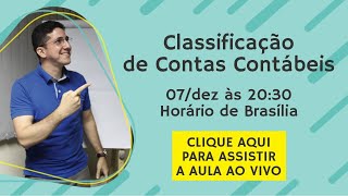 AO VIVO  Classificação de Contas Contábeis [upl. by Davey978]