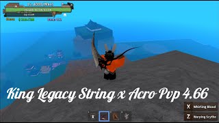 King Legacy String x Acro Bounty Hunting  Update 466 [upl. by Beatty782]