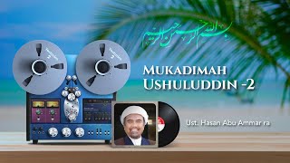 Mukadimah Ushuluddin 2 [upl. by Kenay]