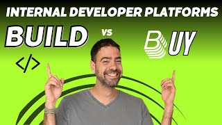 Platform Engineering Series  EP 6 Build vs Buy amp Commercial Offerings [upl. by Rimidalb]