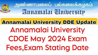 Annamalai University CDOE May 2024 Exam FeesMay Exam Stating Date Updates 👍 [upl. by Comptom]