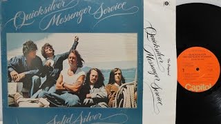 QUICKSILVER MESSENGER SERVICE  2 TRACKS FROM SOLID SILVER LP  1975 [upl. by Bunny]