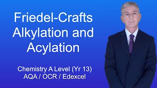 A Level Chemistry Revision Year 13 quotFriedelCrafts Alkylation and Acylation of Benzenequot [upl. by Nylzor]