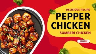 Pepper chicken recipe in Tamil  Somberi chicken recipes  Easy chicken fry [upl. by Camilla]