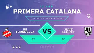 TORROELLA VS JUVENTUS LLORET  1A CATALANA J9 G1 [upl. by Alyakem911]