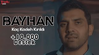 Bayhan  Kaç Kadeh Kırıldı 2021 [upl. by Dubois]