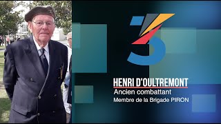 My Three Lessons Henri Comte D’OULTREMONT Ancien combattant Brigade PIRON [upl. by Ajdan]