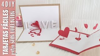 4 TARJETAS FÁCILES PARA SAN VALENTIN  TARJETAS POP UP PARA SAN VALENTIN  San Valentin ideas DIY [upl. by Melvena481]