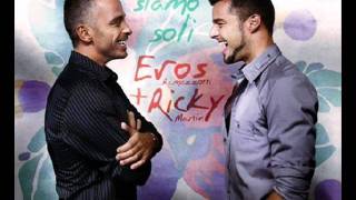 Eros Ramazzotti amp Richy Martin  Non siamo soli [upl. by Sitoiyanap746]