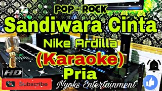 SANDIWARA CINTA  Nike Ardilla KARAOKE Nada Pria  FIS minor [upl. by Adali149]